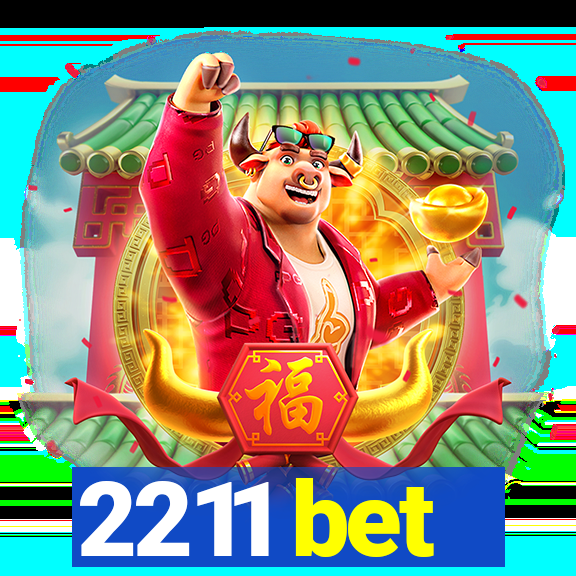 2211 bet